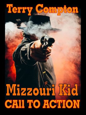 cover image of The Mizzouri Kid  Call to Action